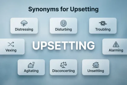 synonyms for upsetting
